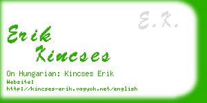 erik kincses business card